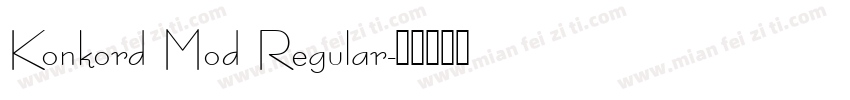 Konkord Mod Regular字体转换
